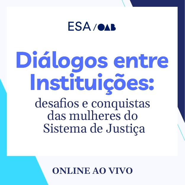 5850 Roda de Conversa. Diálogos entre instituições: desafios e conquistas das mulheres do Sistema de Justiça